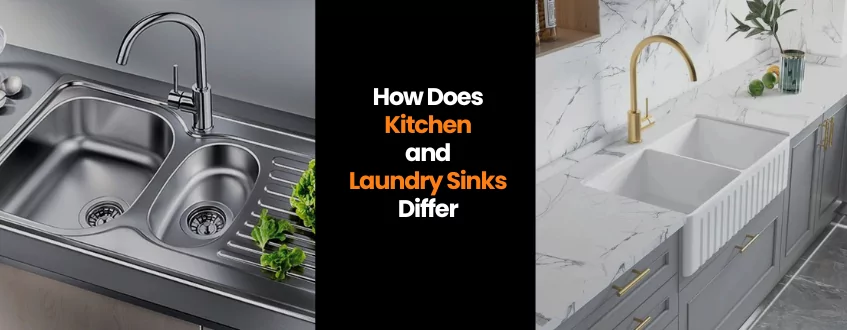 How Does Kitchen and Laundry Sinks Differ