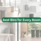 Best Bins for Every Room